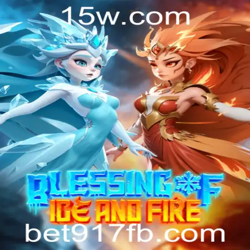 Descubra o Mundo de 'BlessingofIceandFire': Uma Aventura Épica no Universo de bet917